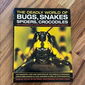 The Deadly World of Bugs, Snakes, Spiders, Crocodiles Book Soft Cover 2013